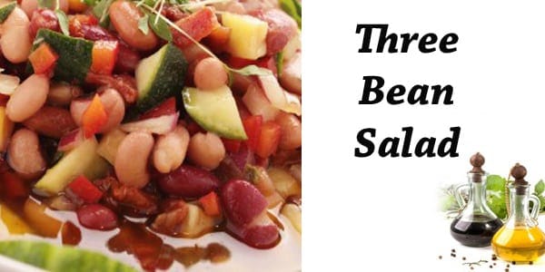 Three bean salad recipe.