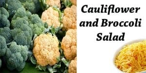 Cauliflower and broccoli salad from a Southern California garden center.