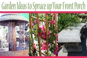 Garden ideas from a Southern California plant nursery to spruce up your front porch.
