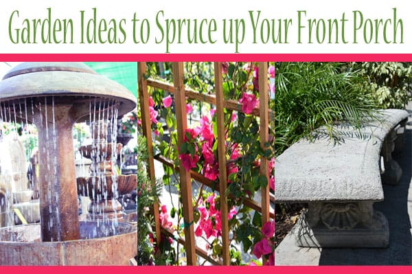 Garden ideas from a Southern California plant nursery to spruce up your front porch.