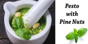 Find pesto made with pine nuts at a Southern California garden center.