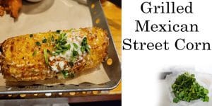 Grilled Mexican street corn at a nearby plant nursery.