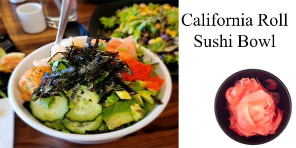 California roll sushi bowl with the best nursery near me.