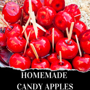 A pile of bright red homemade candy apples with wooden sticks, displayed on a tray. The text “Homemade Candy Apples” appears at the bottom of the image.