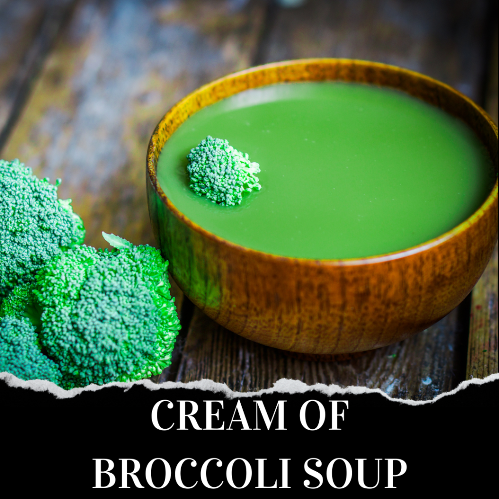 A wooden bowl filled with green broccoli soup sits on a rustic wooden surface next to two fresh broccoli florets. Text below reads "Cream of Broccoli Soup.